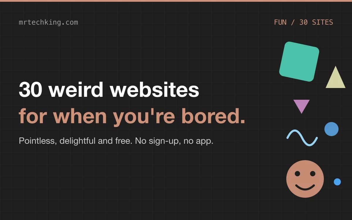 30 weird websites to visit when you are bored, 2026 edition
